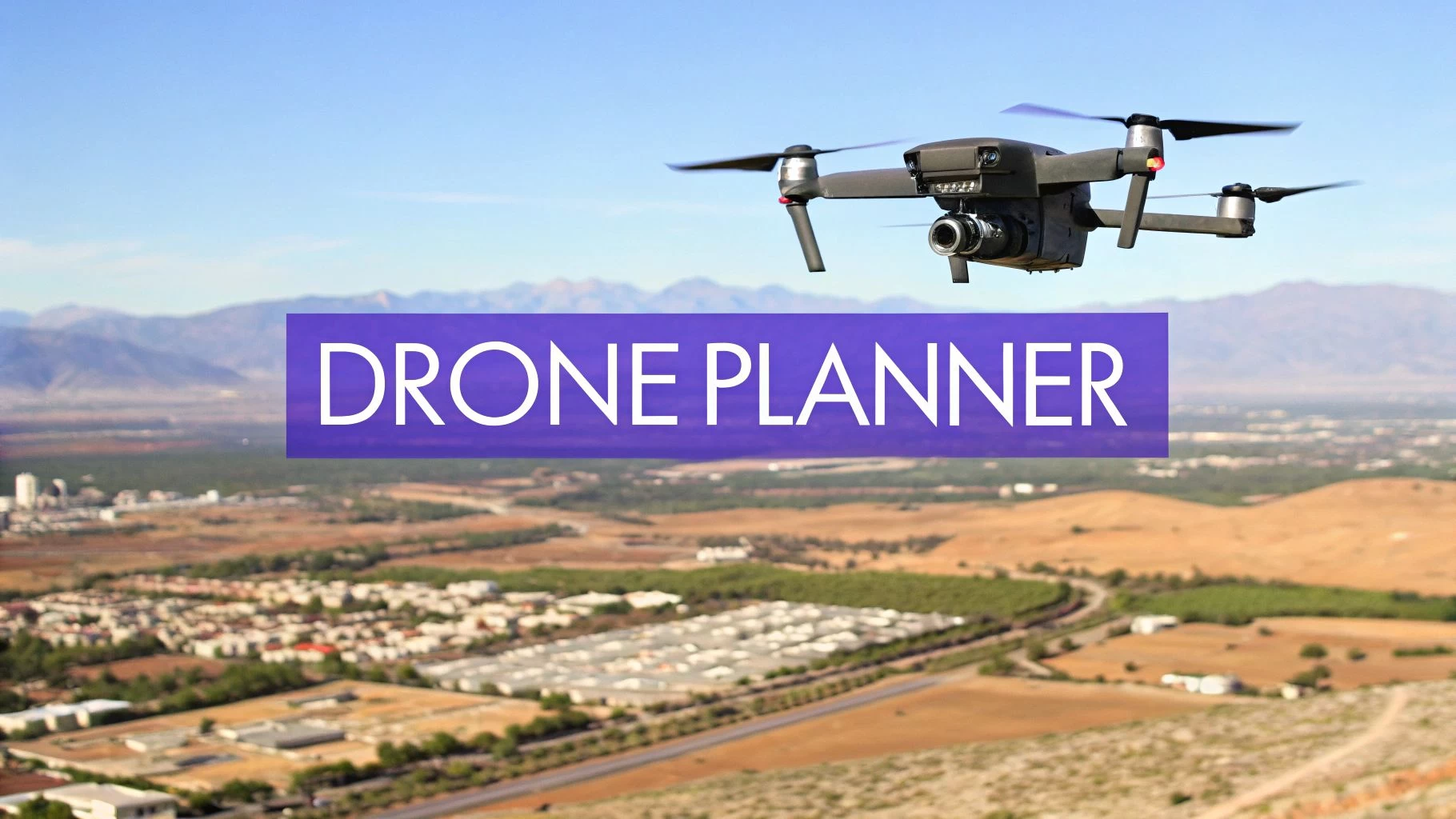 The Complete Guide to Drone Flight Planner - Essential Tools for Precision Aerial Operations